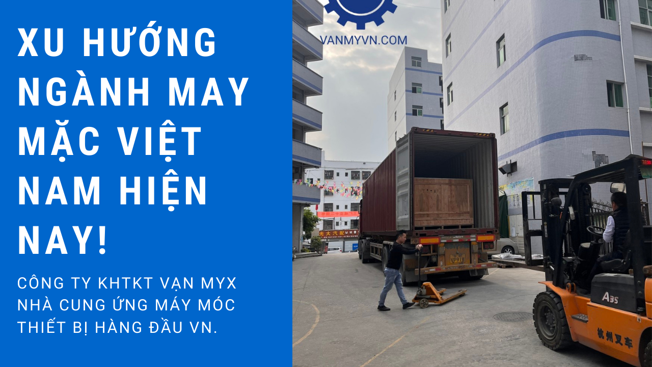 Xu hướng ngành may mặc Việt Nam hiện nay